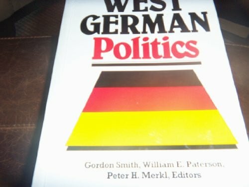 Paterson, William E. Developments in West German Politics