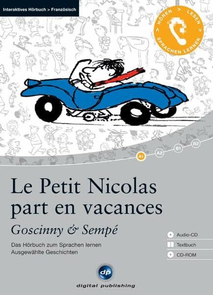 Jean-Yves Le Petit Nicolas part en vacances - Interaktives Hörbuch Französisch: Das Hörbuch zum Sprachen lernen mit ausgewählten Kurzgeschichten