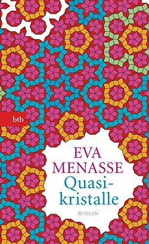 Menasse, Eva Quasikristalle: Roman - Geschenkausgabe