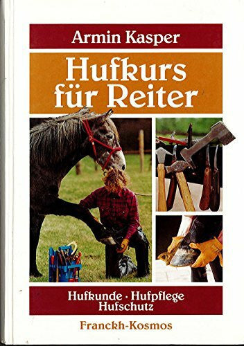 Kasper, Armin Hufkurs für Reiter