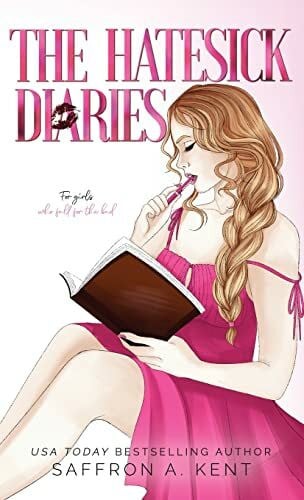 A. Kent, Saffron The Hatesick Diaries (St. Mary's Rebels, Band 5)