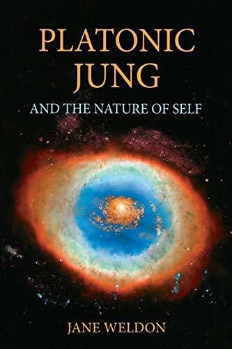 Weldon, Jane Platonic Jung: And the Nature of Self