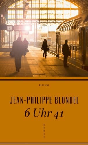 Braun, Anne 6 Uhr 41: Roman