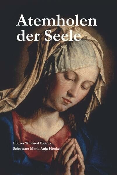 Henkel, Maria Anja Atemholen der Seele