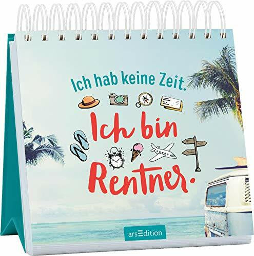 Unknown Ich hab keine Zeit. Ich bin Rentner.
