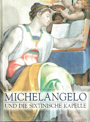 Schultze, Simone Michelangelo und die Sixtinische Kapelle