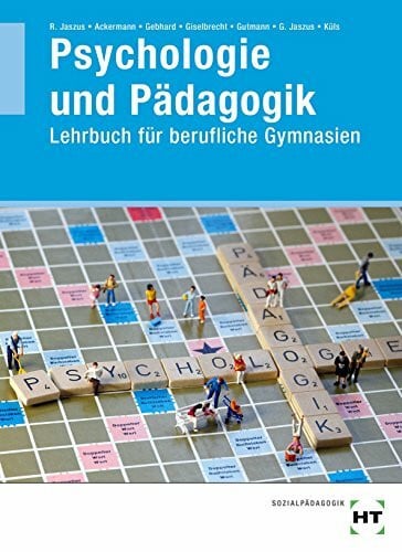 Dr. Küls, Holger Psychologie und Pädagogik: Lehrbuch für berufliche Gymnasien