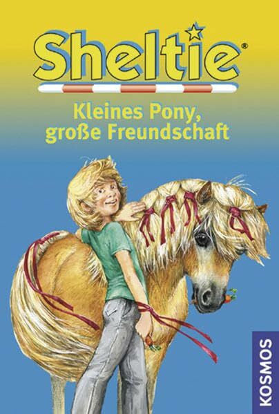 Krautmann, Milada Sheltie Kleines Pony, große Freundschaft: Wie Sheltie einen Ausflug machte; Sheltie und das Schneepony; Shelties großer Tag
