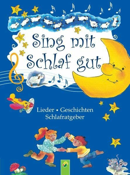 Riedl, Konny Sing mit - Schlaf gut: Lieder - Geschichten - Schlafratgeber