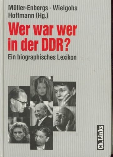 Dieter Hoffmann Wer war wer in der DDR? Ein biographisches Lexikon