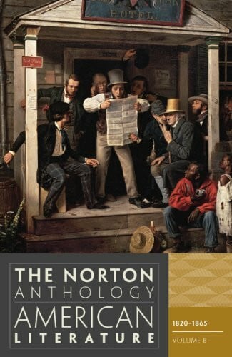 Levine, Robert S. The Norton Anthology of American Literature: 1820-1865