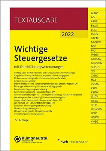 NWB Gesetzesredaktion Wichtige Steuergesetze: mit Durchführungsverordnungen (Textausgabe)