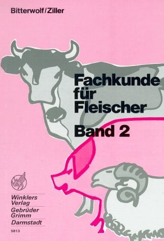 Ziller, Alfons Fachkunde für Fleischer, Bd.2