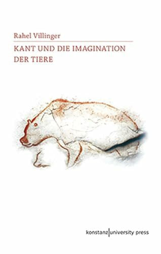Villinger, Rahel Kant und die Imagination der Tiere