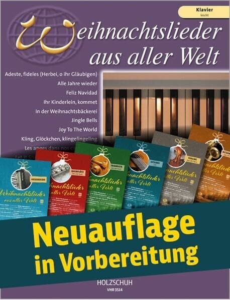 Sieblitz, Uwe Weihnachtslieder aus aller Welt - Klavier leicht: Ausgabe für Klavier leicht. Die umfassende Sammlung für das Solo-, Duett- oder Gruppenspiel