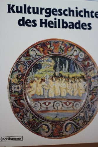 Křižek, Vladimir Kulturgeschichte des Heilbades