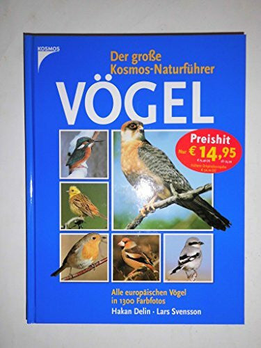 Delin, Hakan Der große Kosmos-Naturführer Vögel: Alle europäischen Vögel