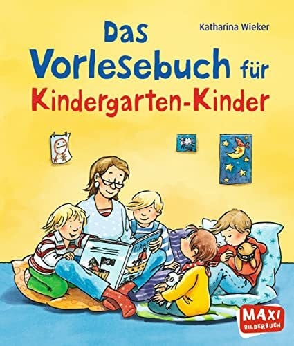 Wieker, Katharina Das Vorlesebuch für Kindergarten-Kinder: Sammelband