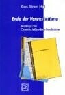 Dörner, Klaus Ende der Veranstaltung: Anfänge der Chronisch-Kranken-Psychiatrie