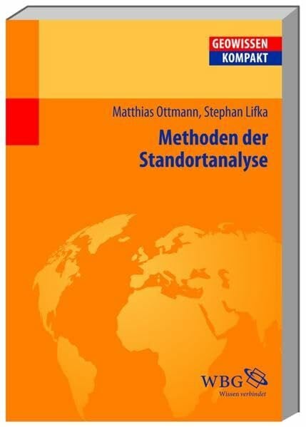 Lifka, Stephan Methoden der Standortanalyse (Geowissenschaften kompakt)