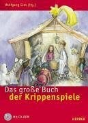 Gies, Wolfgang (Hg.) Das grosse Buch der Krippenspiele