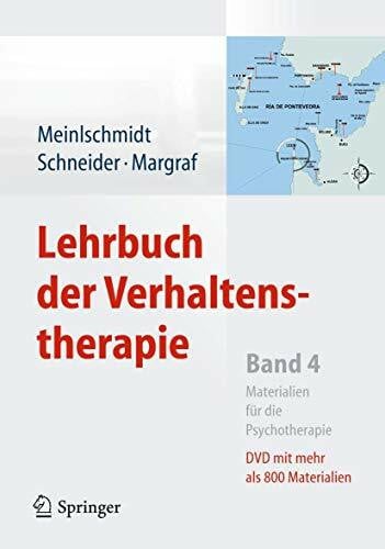 Silvia Schneider Lehrbuch der Verhaltenstherapie: Band 4: Materialien für die Psychotherapie