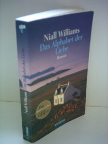 Niall Williams Das Alphabet der Liebe