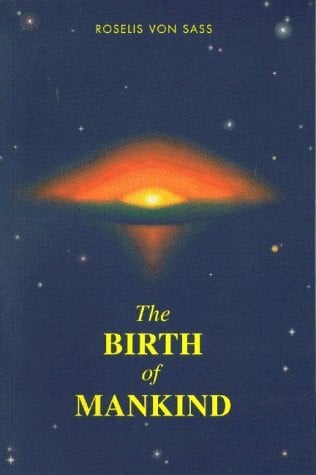 Von Sass, Roselis The Birth of Mankind