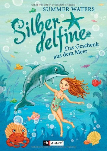 Evans, Susanne Silberdelfine - Das Geschenk aus dem Meer: Band 1