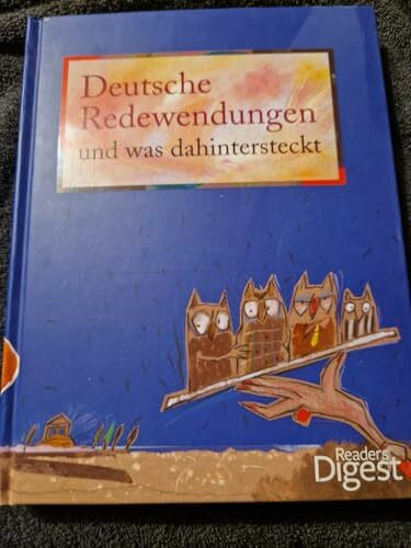 Reader's Digest: Verlag Das Beste GmbH Deutsche Redewendungen: und was dahinter steckt