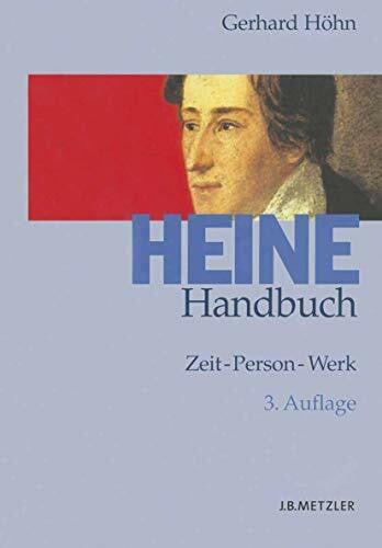 Höhn, Gerhard Heine-Handbuch: Zeit – Person – Werk
