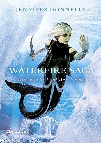 Schuhmacher, Naemi Waterfire Saga - Das vierte Lied der Meere