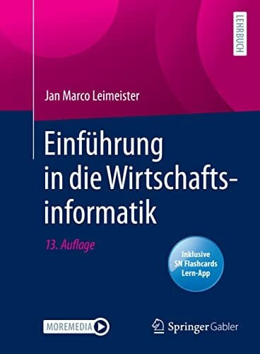 Leimeister, Jan Marco Einführung in die Wirtschaftsinformatik