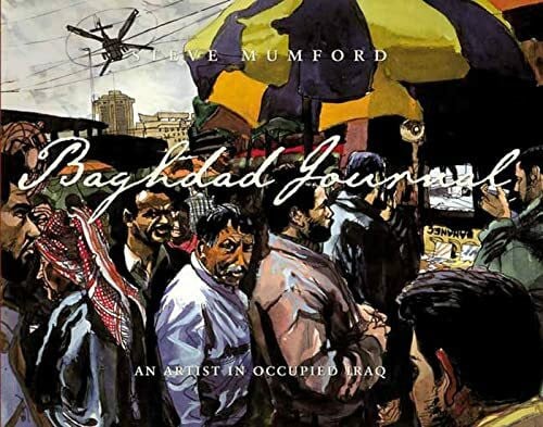 Mumford, Steve An Artist in Occupied Iraq