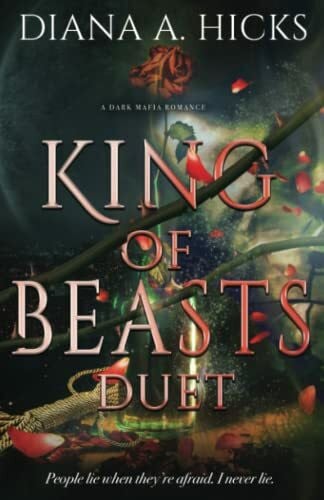 Hicks, Diana A. King of Beasts Duet (The Crime Society World)