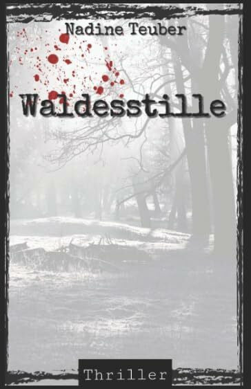 Teuber, Nadine Waldesstille
