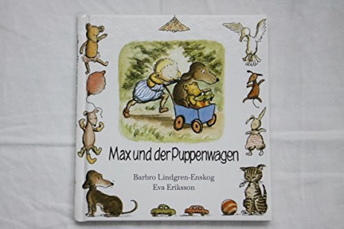 Eva Eriksson Max, Max und der Puppenwagen