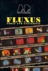 Pijnappel, Johan Fluxus: Today and Yesterday (Art & Design S.)