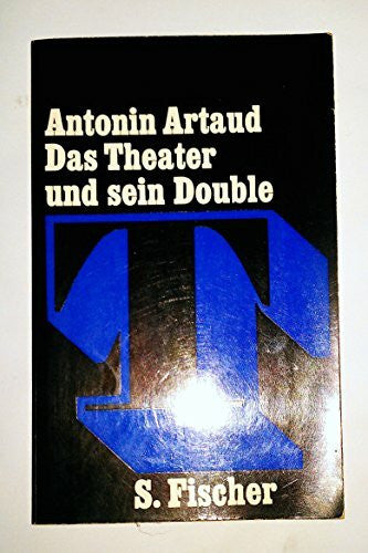 KULTUR - Artaud, Antonin Das Theater und sein Double. Das Theatre de Seraphin