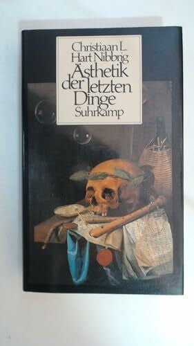 Christiaan L. Hart Nibbrig Ästhetik der letzten Dinge