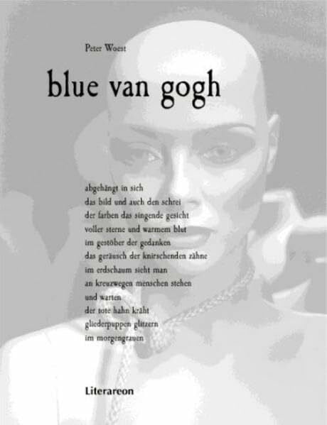 Woest, Peter H blue van gogh (Literareon)
