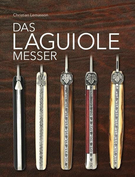 Mößer-Wolf, Thomas Das Laguiole Messer