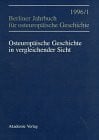 Schödl, Günter Osteuropäische Geschichte in vergleichender Sicht