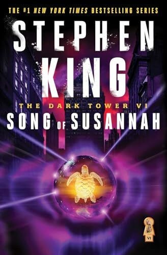 King, Stephen The Dark Tower VI: Song of Susannah (Dark Tower, The, Band 6)