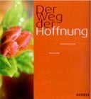 Ender, Klaus Der Weg der Hoffnung