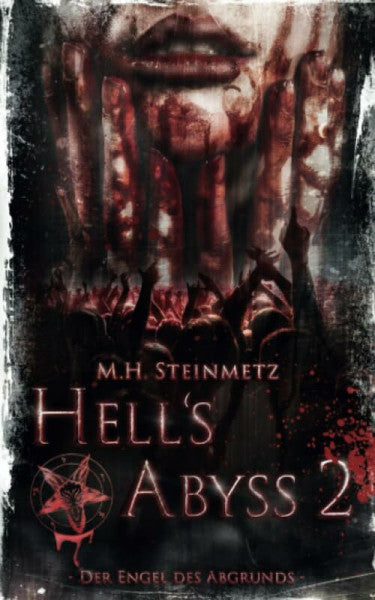 Steinmetz, M.H. Hell's Abyss 2: Der Engel des Abgrunds (Helly Abyss, Band 3)