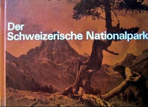 Schloeth Der Schweizerische Nationalpark: Ein Naturerlebnis
