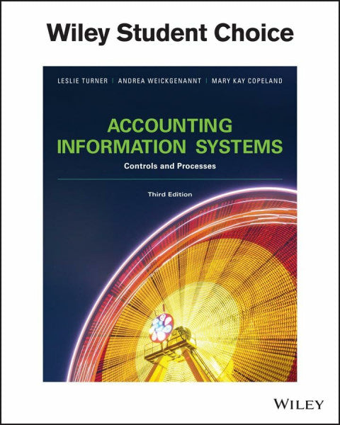 Copeland, Mary Kay Accounting Information Systems: Controls and Processes
