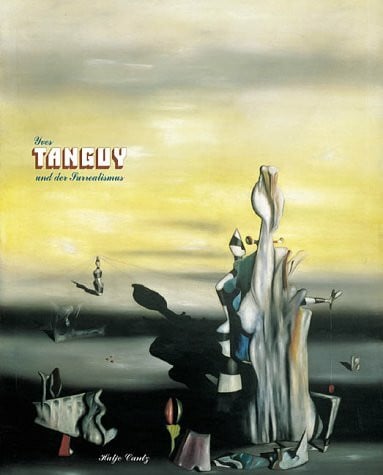 Maur, Karin von Yves Tanguy und der Surrealismus. Ausstellungskatalog Staatsgalerie Stuttgart 9. Dez. 2000 - 29. Apr. 2001