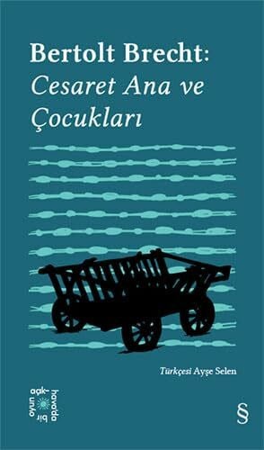 Bertolt Brecht Everest Açıkhava 4 / Cesaret Ana ve Çocukları: Everest Açıkhava